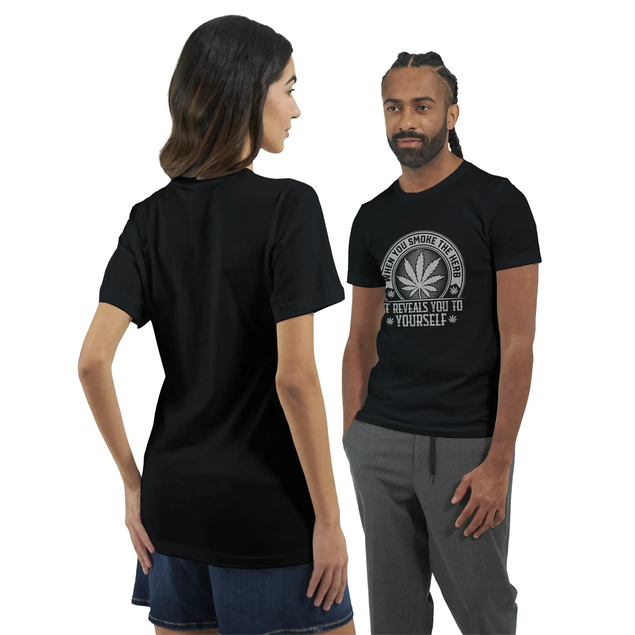 Weed T-shirt - When You Smoke The Herb - Premium Unisex Crewneck T-shirt
